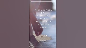 Thumbnail of The journey of a thousand miles begins with a single step. — Lao Tzu
