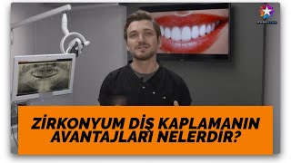 Zirkonyum Diş Kaplama Tedavisinin Avantajları Nelerdir? Uzman Diş Hekimi Alper İlker Anlatıyor