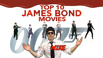 Top 10 JAMES BOND Movies (Part 1) - CineMike