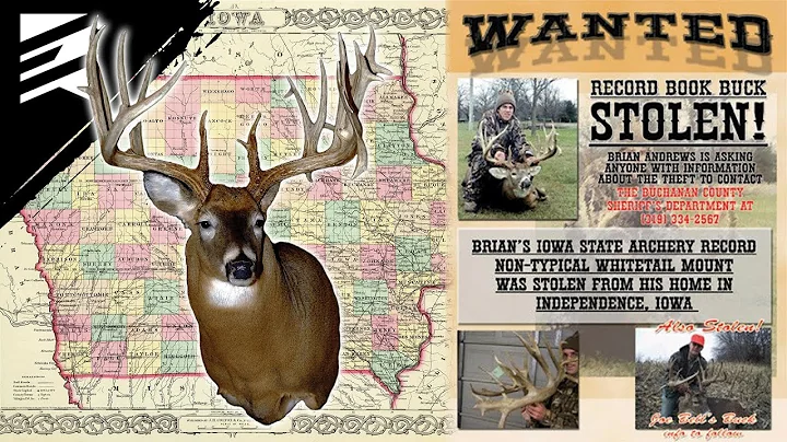 The STOLEN Iowa State Record Buck! The Brian Andre...