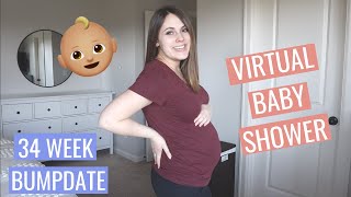 planning a virtual baby shower! 34 Week Pregnancy Update