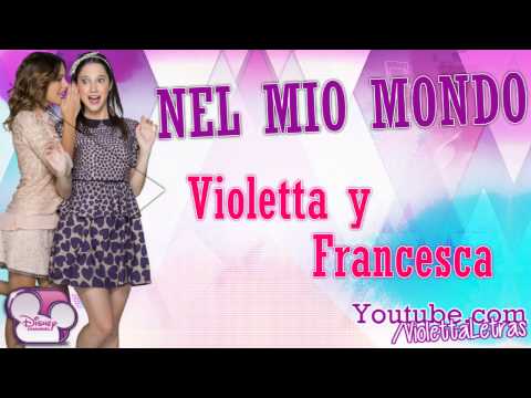 Violetta - Nel Mio Mondo - Violetta & Francesca - Por VL