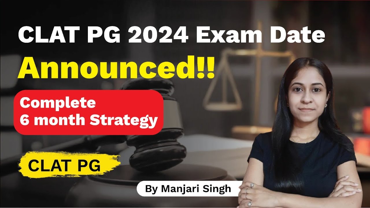 CLAT PG 2024 Exam Date announced 😨 What next now? CLAT PG 2024