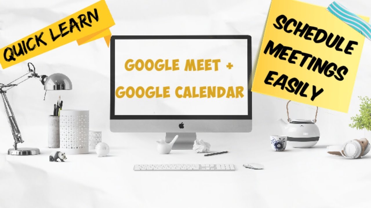 How to Schedule Meeting using Google Calendar Google Meet Google