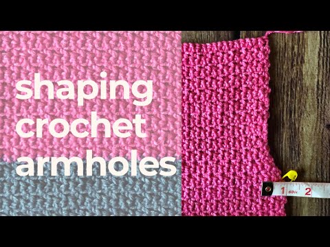 Video: How To Crochet Armholes