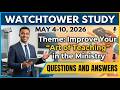 WATCHTOWER STUDY | MAY 4-10, 2026 | QUESTIONS AND ANSWERS | WEEKEND MEETING OF JEHOVAH'S WITNESSES