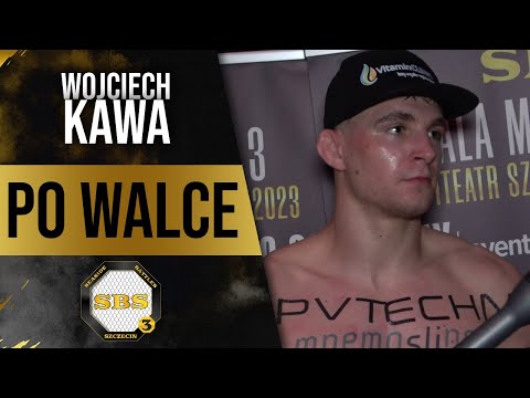 Wojciech KAWA wygrywa na SBS 3: "Wiedzieliśmy, że gdy tak walczę, to skończenie jest kwestią czasu"