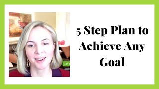 The 5-Step Plan to Achieving Any Goal (Promo Video)