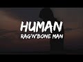 Ragnbone man  human lyrics