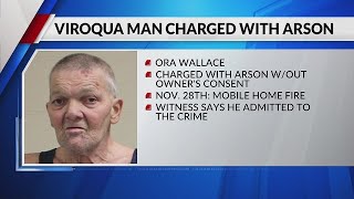 Viroqua man charged with arson after mobile home fire
