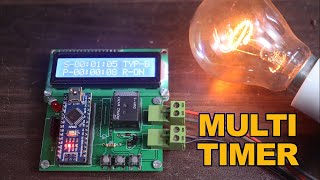 How To Make Multi Mode Programmable Timer| 1 sec to 100 hours