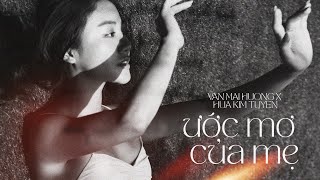 ước mơ của mẹ - hứa kim tuyền x văn mai hương (new version) (from album 'Colours')