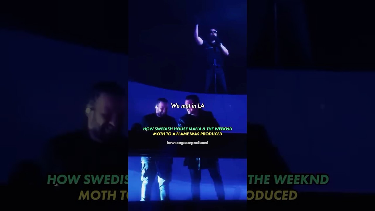 HOW THE WEEKND & SWEDISH HOUSE MAFIA MOTH TO A FLAME WAS MADE  