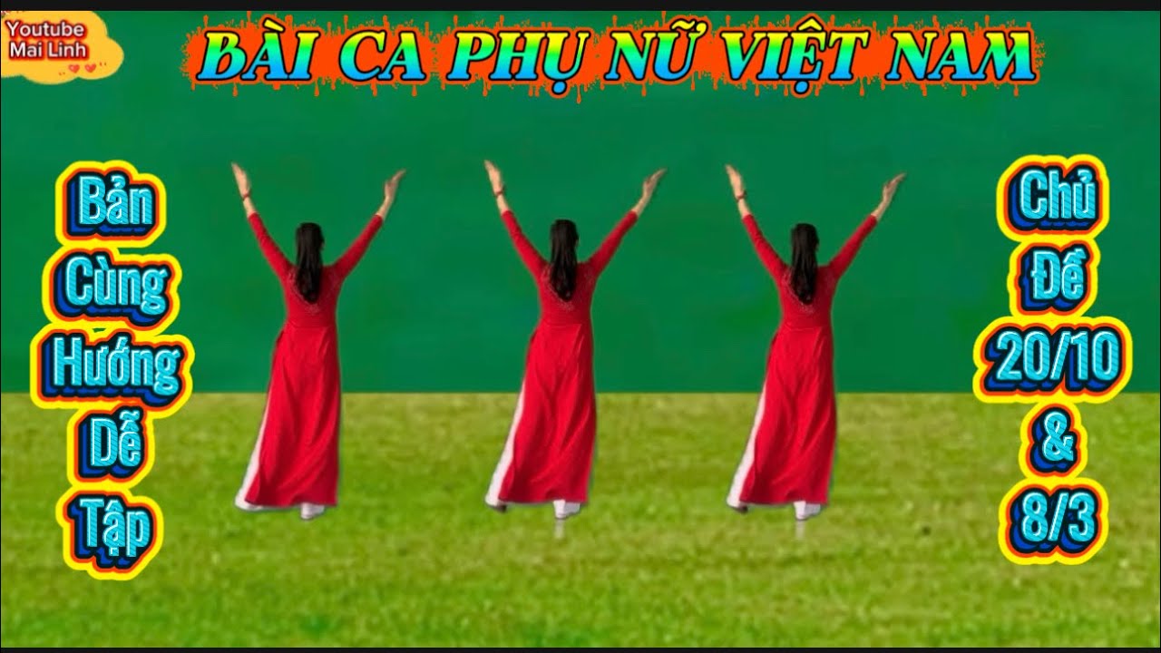Cùng Hướng - BÀI CA PHỤ NỮ VIỆT NAM // Mừng ngày 20/10 & 8/3 // có hướng dẫn chậm dưới phần mô tả👇