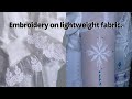 How to do Embroidery on Lightweight Fabrics| Chiffon, Organza and Tulle