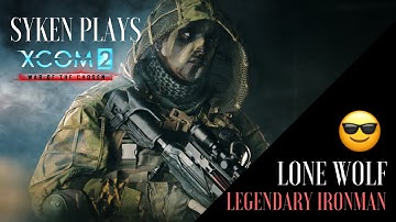 (14) XCOM2 L/I - Lone Wolf Campaign