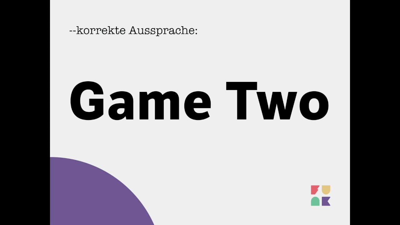 Game Two - Korrekte Aussprache der funk Formate - Game Two - Korrekte Aussprache der funk Formate