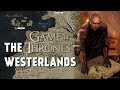 The westerlands  map detailed game of thrones