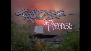 THUNDER IN PARADISE - Opening credits in 4K