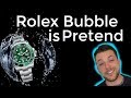 🚫⌚ Rolex Bubble is Pretend ! - No Rolex Bubble | Not Click Bait..