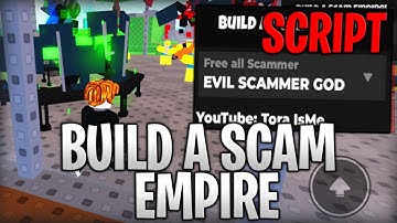 [💳] Build a Scam Empire Best Script Infinite Cash & Get All Scammers Roblox 2025
