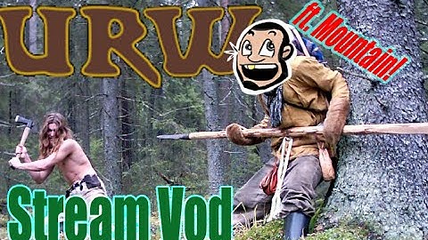 UnReal World RPG 1st Session Vod w/Chat [1/3] ft. Mountain