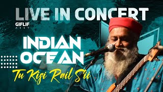 Tu Kisi Rail Si Guzarti Hai (live) by Indian Ocean at GIFLIF Fest #romance #love #liveconcert #indie