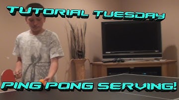 Sport Tutorial Tuesday: Episode 1: How to Serve in Ping Pong! (Beginners edition)