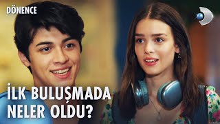 Gülce ve Alican buluştu! 😍 | Dönence 4. Bölüm