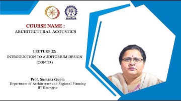 Lecture 22 : Introduction to Auditorium Design