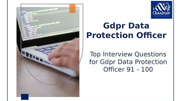Top 10 Gdpr Data Protection Officer Interview Questions and Answers For 2025 | Part 40