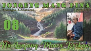 Nu Lenjang Mawa Korban - Eps.08