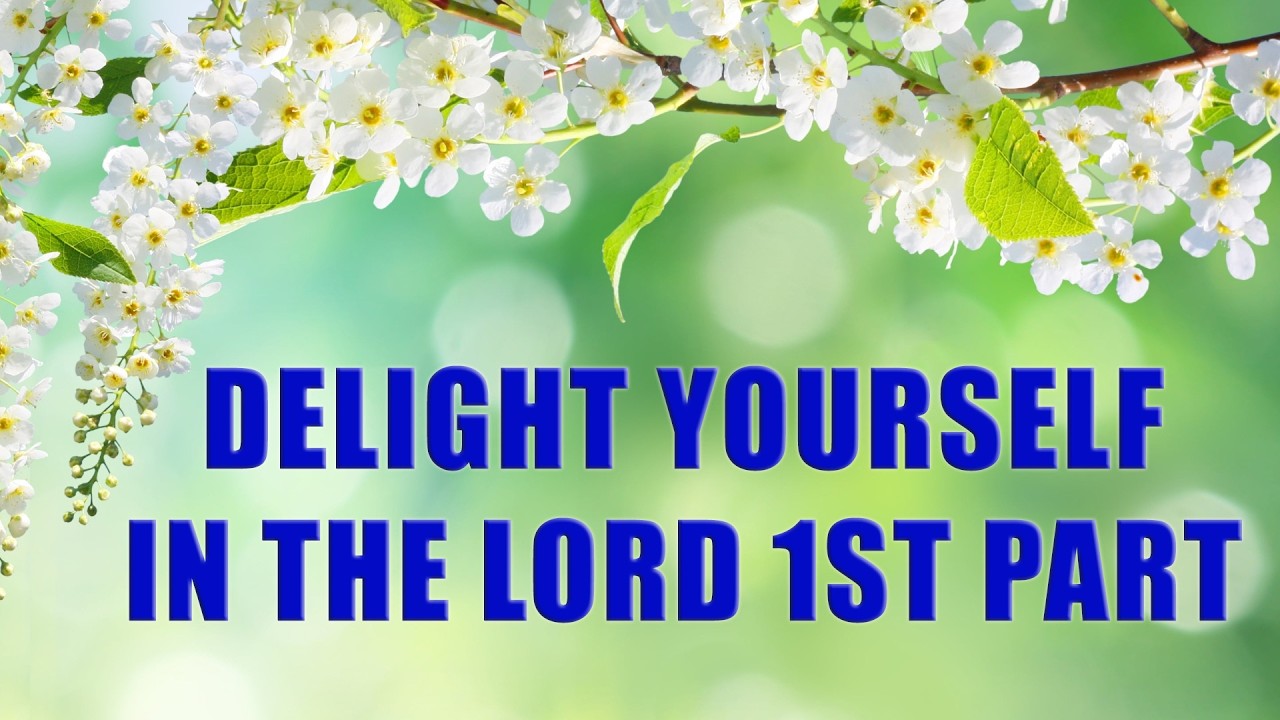 CHEER UP! THE WORD WORKS! PROGRAM | DELIGHT YOURSELF IN THE LORD | 1ST PART