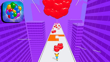 Balloon Run ​- All Levels Gameplay Android,ios (Part 31)