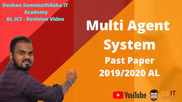 Agent Systems Past Papers AL 2019 / 2020 || AL ICT