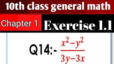 10th class general math chapter 1 Exercise 1.1 question 14 complete solve with professor Sufyan Ali 