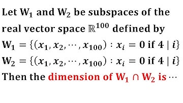 dimension of Intersection of subspaces dim(w1+w2) dim(w1) dim(w1∩w2) iit jam 2019 linear algebra