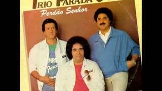 Video thumbnail of "TRIO PARADA DURA - "Perdão, Senhor""