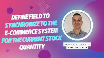 Odoo Connectors - Define field to synchronize to the e-Commerce system for the current stock qty