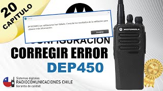 🥇 RADIO MOTOROLA DEP450 - CORREGIR ERROR DE ESCRITURA DE RADIO #motorola #mototrbo ERROR 206700004 screenshot 1