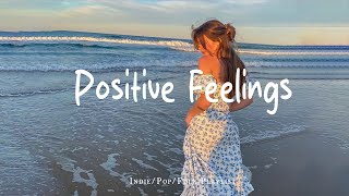 Download Lagu Positive Feelings ✨ Morning Relaxing Music - Positive Feelings and Energy | Indie/Pop/Folk/Acoustic MP3 Download Lagu Positive Feelings ✨ Morning Relaxing Music - Positive Feelings and Energy | Indie/Pop/Folk/Acoustic MP3
