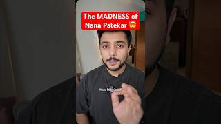 Nana Patekar Is A Gangsta 🤯