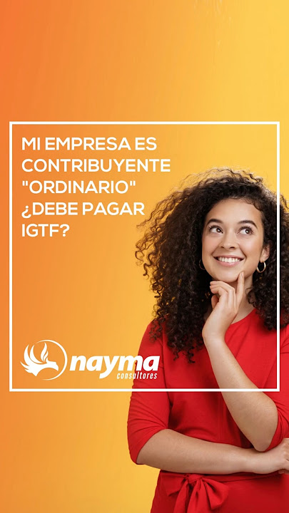 MI EMPRESA ES CONTRIBUYENTE ORDINARIO ¿DEBE PAGAR IGTF?