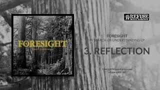 Foresight - Reflection