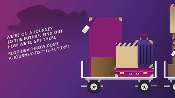 Heathrow: A Journey to the Future