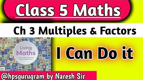Class 5 Maths Chapter 3 Multiples & Factors|I Can do it|Class 5th Maths Ratna Sagar|hpsgurugram|