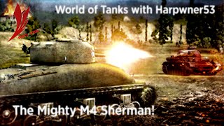 WoT The Mighty Sherman