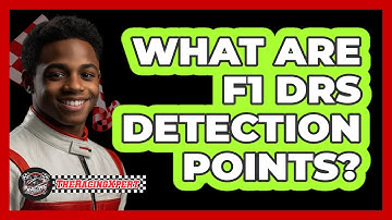 What Are F1 DRS Detection Points? - The Racing Xpert