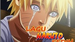 Lagu Naruto Sedih dan Baper - Siapkan tisu  - Durasi: 18:06. 