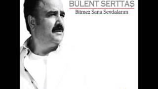 Bülent Serttaş  Güldalım Kızım 2011) Resimi